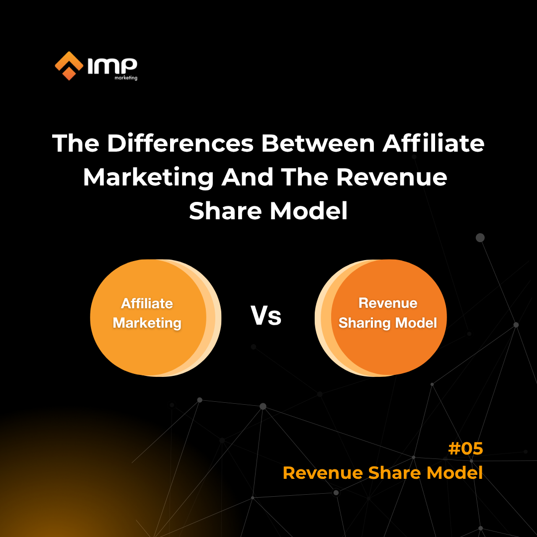 The Differences Between Affiliate Marketing And The Revenue Share Model