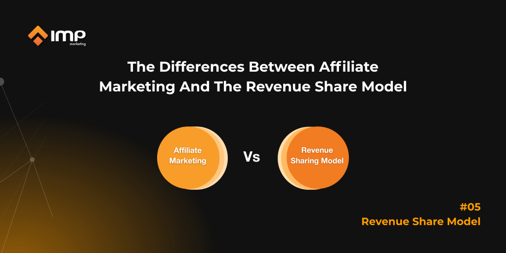 The Differences Between Affiliate Marketing And The Revenue Share Model