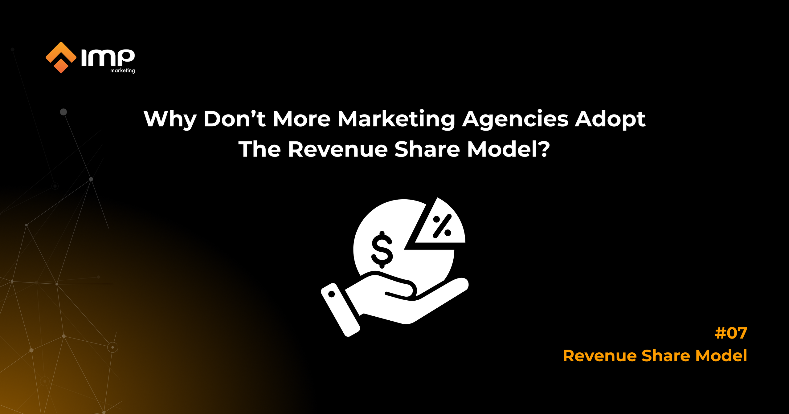 Why Don’t More Marketing Agencies Adopt The Revenue Share Model?