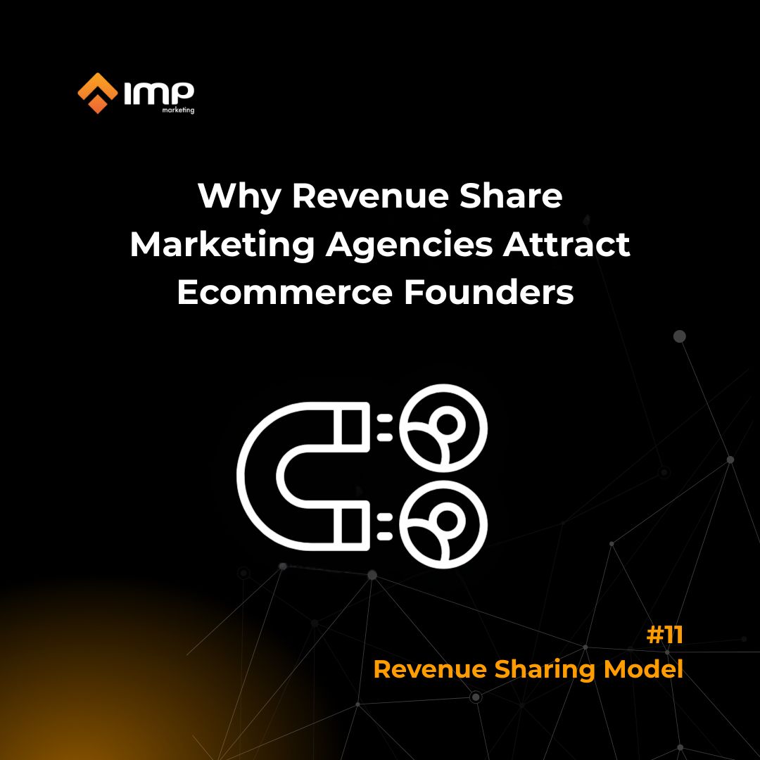 Why A Performance-Based Marketing Agency Attracts Ecommerce Founders