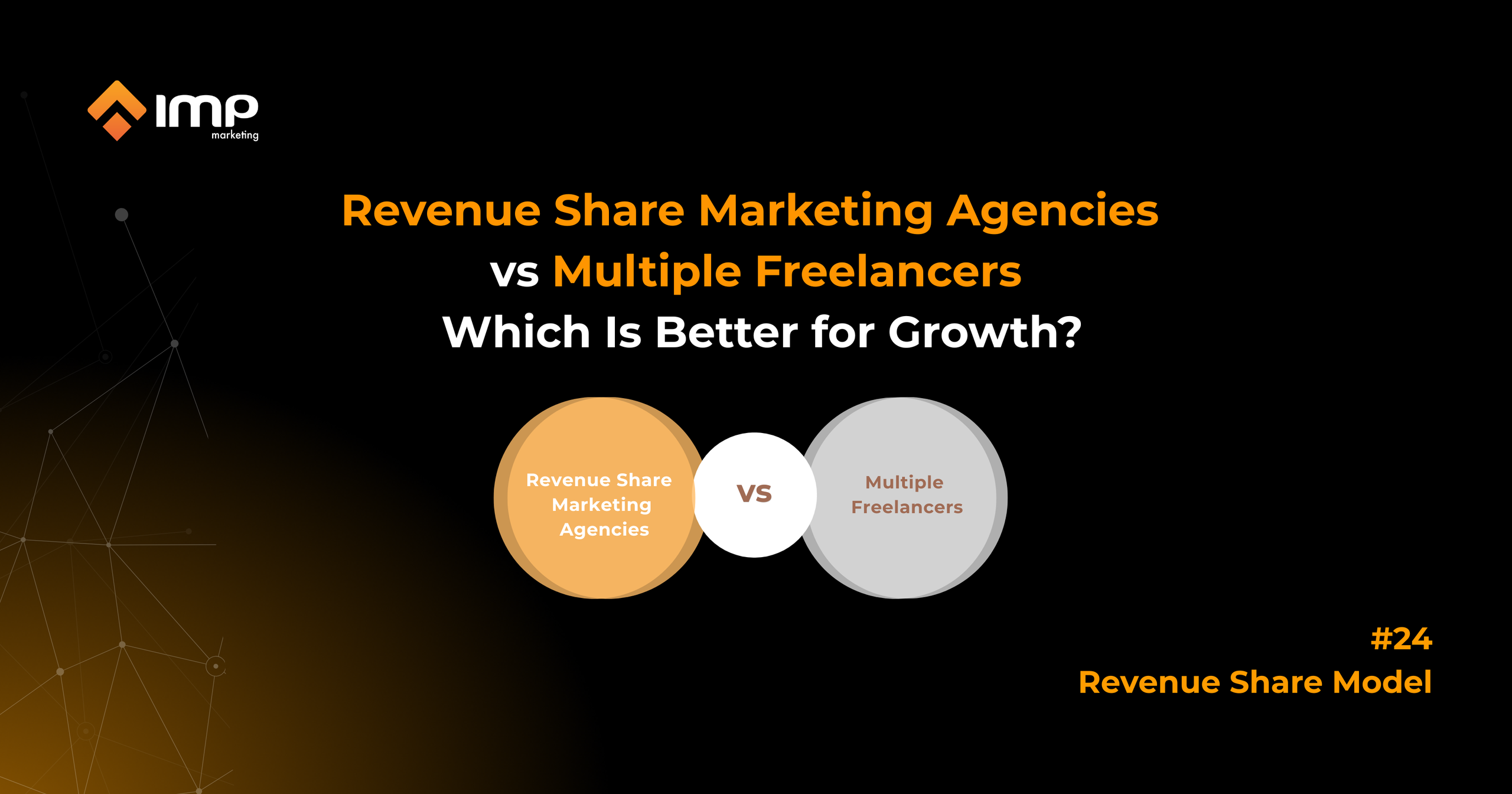 Revenue Share Marketing Agencies vs. Multiple Freelancers: Which Is Better for Growth?