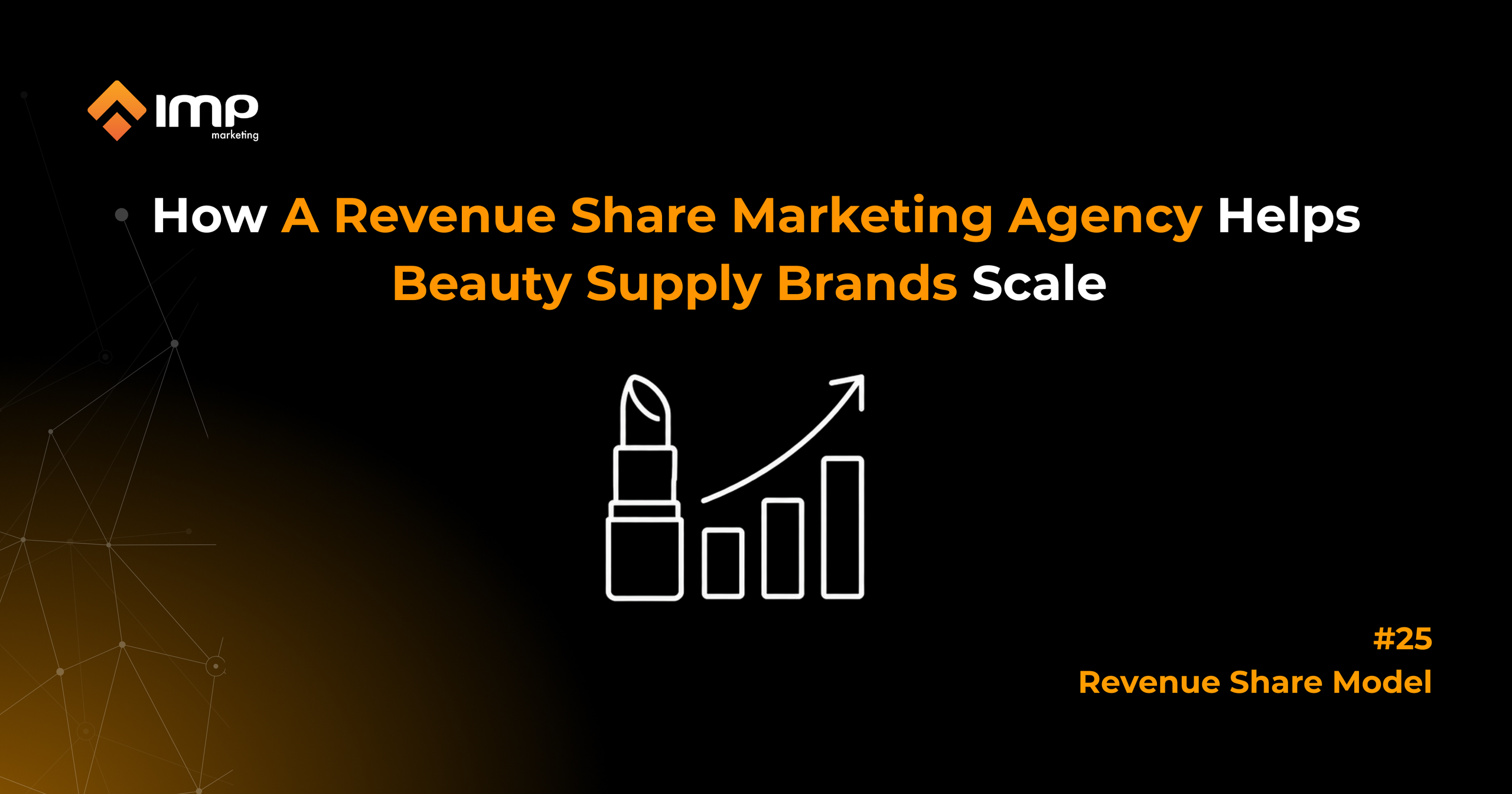 How a Revenue Share Marketing Agency Helps Beauty Supply Brands Scale in 2026