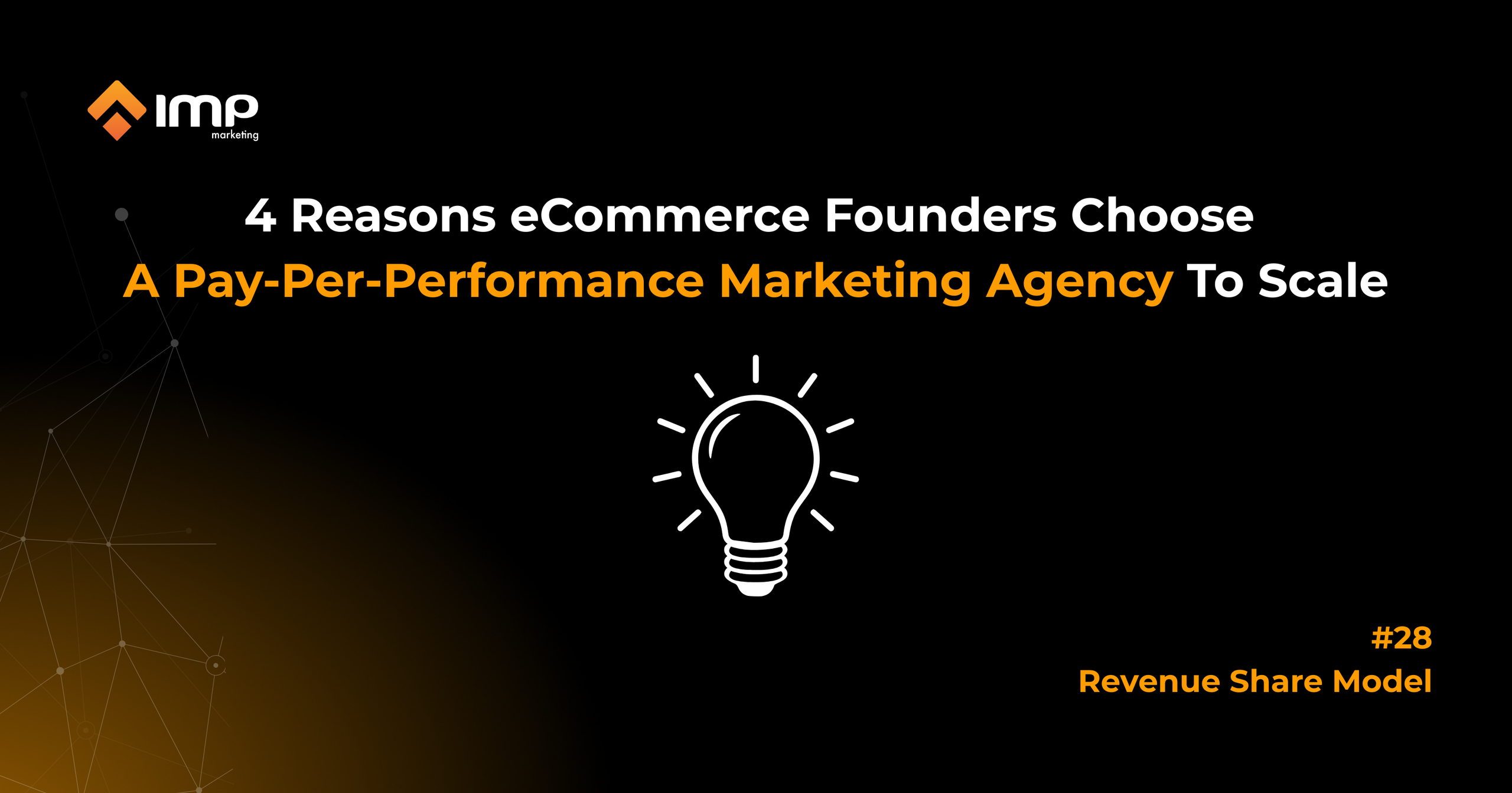 4 Reasons eCommerce Founders Choose a Pay-Per-Performance Marketing Agency to Scale