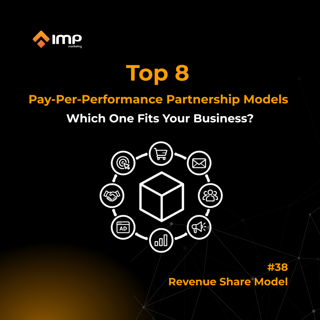 Top 8 Pay-Per-Performance Partnership Models: Which One Fits Your Business? 