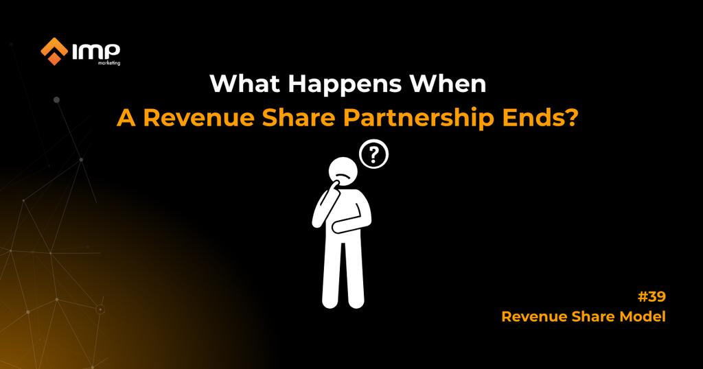 What Happens When a Revenue Share Partnership Ends?